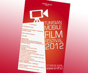 Tunisian Mobile Film Festival 2012 – «Multiprises» remporte le Prix du Meilleur Film