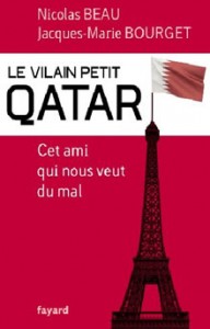 Le Vilain Petit Qatar, le nouveau livre de Nicolas Beau