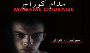 JCC 2015 – Compétition officielle LM: “Madame Courage” de Merzak ALLOUACHE (Algérie)
