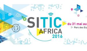 Siticafrica 2016 : Des perspectives prometteuses au développement des TIC dans le continent africain