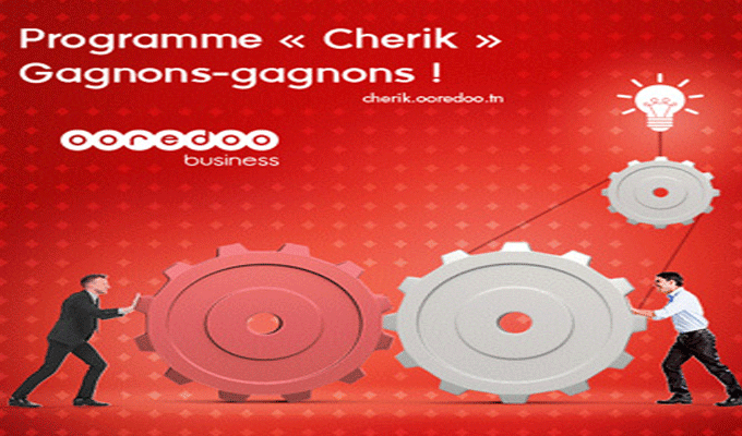 « Cherik » de Ooredoo Business, un programme pour développer le réseau de distribution