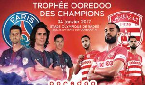 Trophée Ooredoo des Champions: Match Paris Saint-Germain Club Africain au stade de Radès