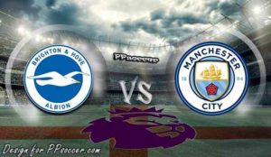 Brighton vs Manchester City : les liens streaming pour regarder le match