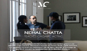 Comment faire un film de A à Z selon la méthode anglo-saxonne avec Nidhal Chatta