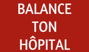 Tunisie : Balance Ton Hôpital, un mouvement pour dénoncer les dépassements des hôpitaux
