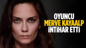 Un adieu tragique : L’actrice turque Merve Kayaalp s’est suicidée avec le revolver de son père !